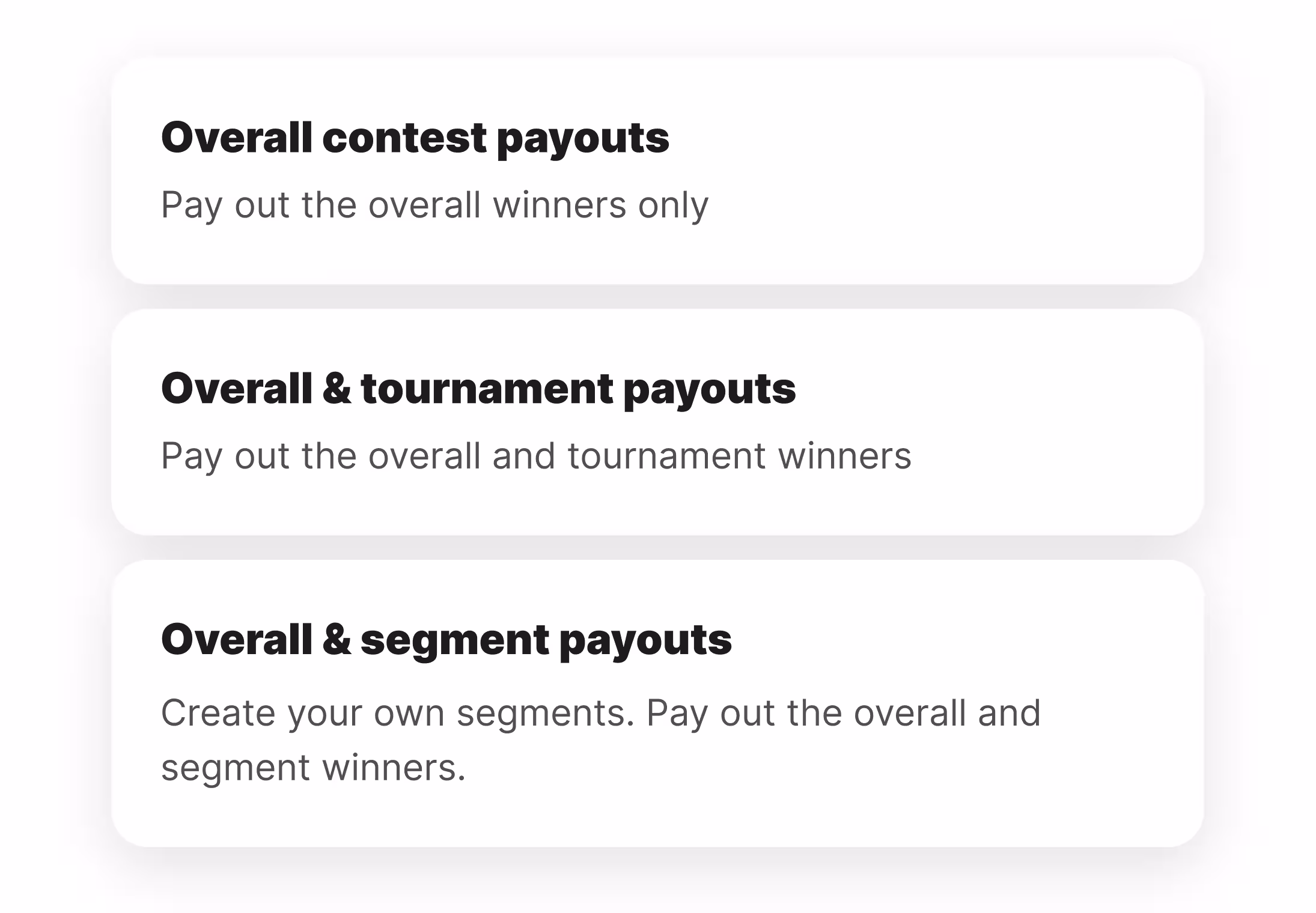 Payout structure options